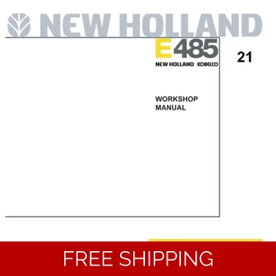 NEW HOLLAND MANUAL E485 EXCAVATOR WORKSHOP REPAIR MANUAL NEW HOLLAND MANUAL E485 EXCAVATOR WORKSHOP REPAIR MANUAL